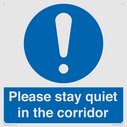 please-stay-quiet-in-the-corridor~